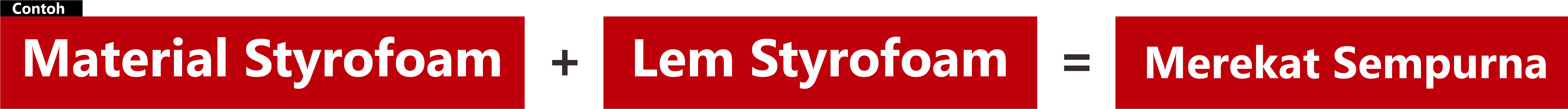 Material styrofoam dengan lem styrofoam